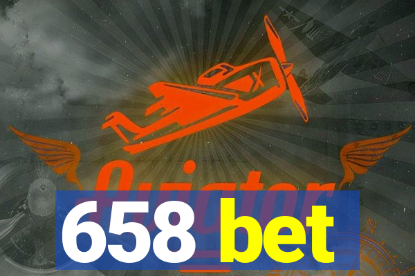 658 bet